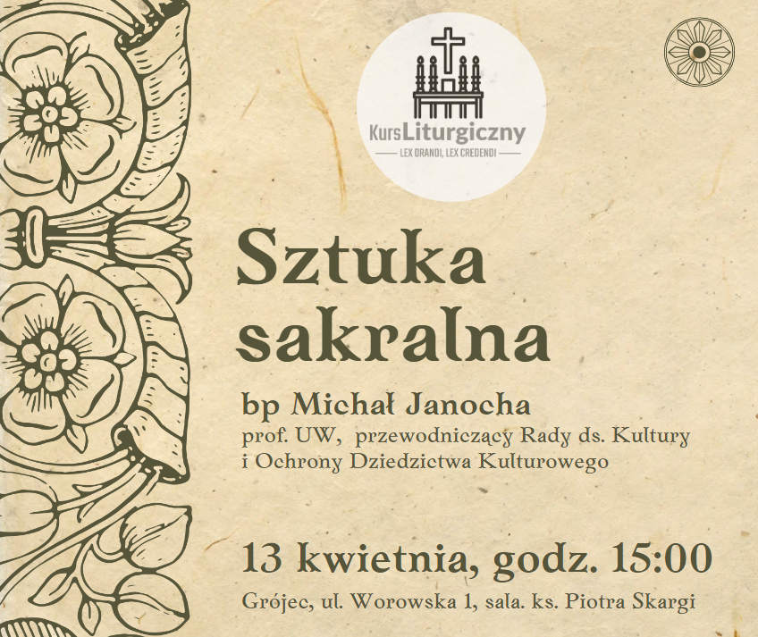 Spotkanie z bpem Michałem Janochą oraz wykład o Sztuce Sakralnej